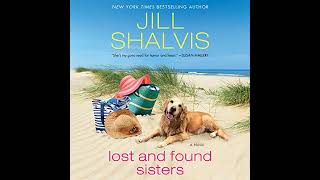 Lost and Found Sisters Audiobook by Jill Shalvis