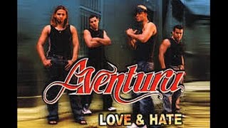 Video thumbnail of "Intro - Aventura (Love and Hate)"