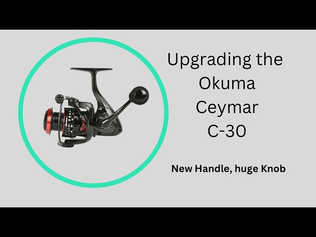 Okuma Ceymar C-30 upgrade - YouTube Okuma Ceymar C-30 upgrade - YouTube