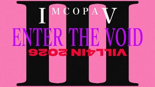IMCOPAV - ENTER THE VOID 3 (2026)