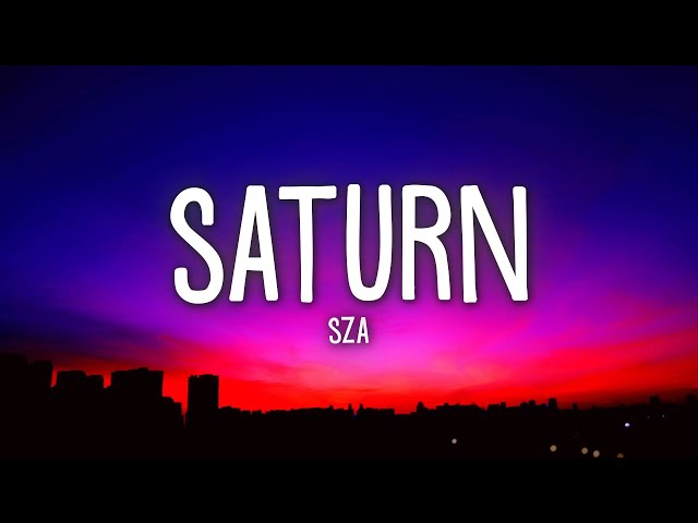 SZA - Saturn (Lyrics) class=