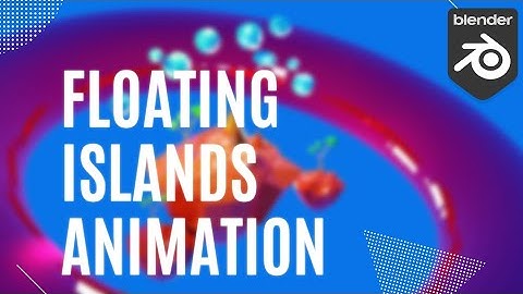 Floating Islands #blenderanimation