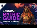 Larodar mythic guide  amirdrassil the dreams hope 102