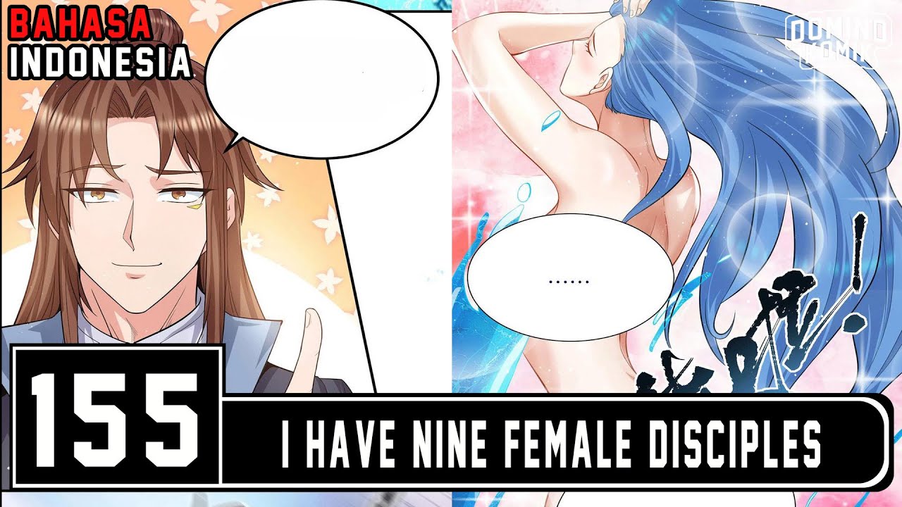 I Have Nine Female Disciples Chapter 155 Bahasa Indonesia | Berjalan