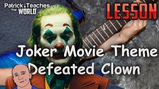 Joker Movie Theme-Defeated Clown-Guitar Lesson-Tutorial-How to Play-Tabs