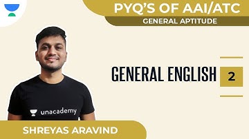 PYQ’S of AAI/ATC | General English - II | General Aptitude | Shreyas A
