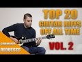TOP 20 Guitar Riffs of ALL TIME | VOL.2