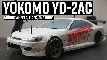 Completing the Yokomo YD-2AC! // Adding wheels, tires, and body to get it drifting