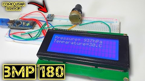 como ligar e usar o sensor bmp 180,no arduino junto com display lcd 20x4