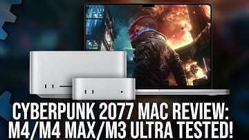 Cyberpunk 2077 Mac DF Review - Mac Mini/MacBook Pro/Mac Studio Tested - PC Perf Comparisons + More!