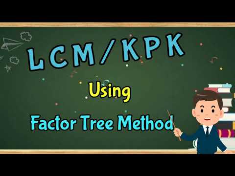 MATH || LEAST COMMON MULTIPLE | FACTOR TREE METHOD | KELIPATAN ...