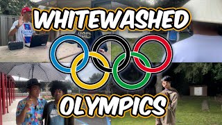 WHITEWASHED OLYMPICS