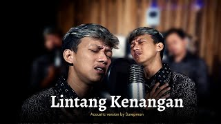 Lintang Kenangan - Surepman (Acoustic Live Cover) || Gemerlape lintang wes luntur ke tutup mego