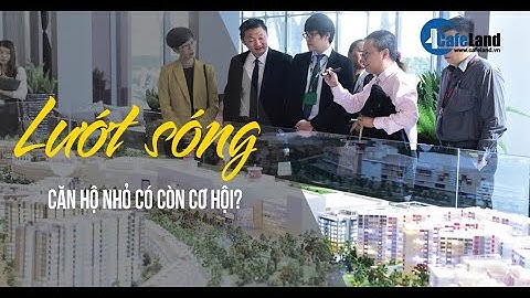 Lướt sóng căn hộ nhỏ có còn cơ hội? | CAFELAND