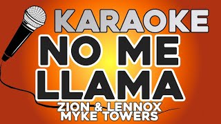 KARAOKE (No me llama - Zion & Lennox, Myke Towers)