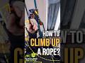 How to Climb a Rope?#abseiling #ropeaccess #petzl #climbup #ropeaccesstechnician #shorts #howto
