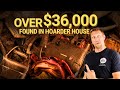 HOARDER HOUSE LOADED w/ CASH ~ Found Over $36,000 & COUNTING!