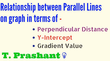 Two Parallel Lines in terms of Perpendicular Distance, Y Intercept & Gradient - Linear Graph Part 10