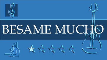 Acoustic Guitar Notes Tutorial - Bésame Mucho (Sheet Music)