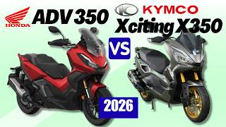 Honda ADV 350 vs Kymco Xciting X350 | Side by Side Comparison | Specs & Price | 2026