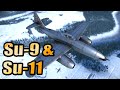 Su-9 & Su-11 - 2ⁿᵈ Dev Server Ixwa Strike - War Thunder