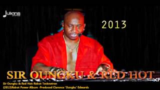 New Sir Oungku & Red Hot - ROBOT TECKNOTRON [2013 Antigua Soca][Produced Clarence 'Oungku' Edwards] chords