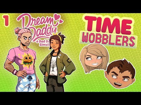 Dream Daddy: A Dad Dating Simulator #1: Аниме Папочка - Time Wobblers