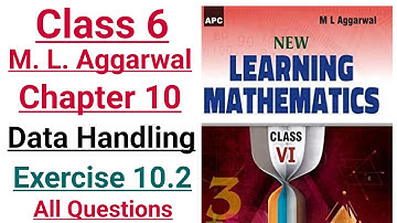 ml aggarwal class 6th maths chapter 10 (Data Handling) exercise 10.2 (all questions)