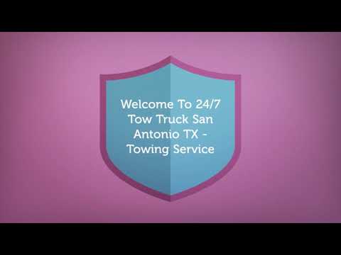 24/7 Tow Truck San Antonio TX - Towing Service