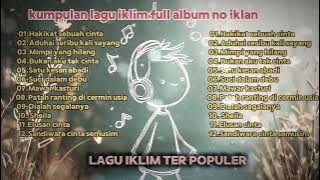 Lagu malaysa full album, no iklan enak buat santai