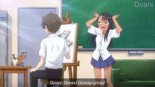 Nagatoro saying Grossy-gross