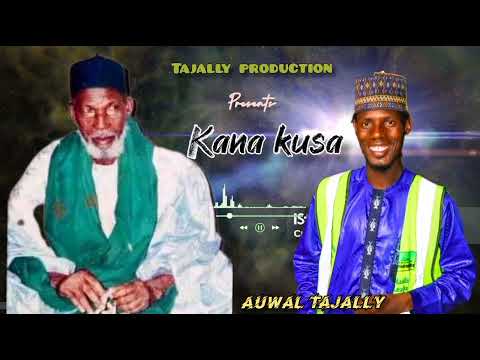在 YouTube 上观看 Auwal Tajally - Kana kusa (Official Audio)