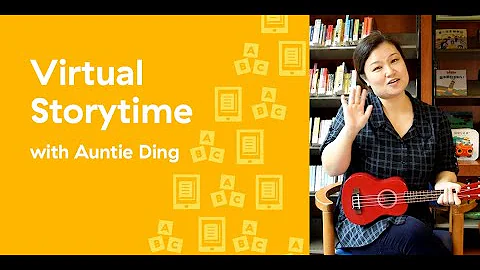 Virtual Storytime with Auntie Ding in Mandarin 丁阿姨的网上国语故事时间 - DayDayNews