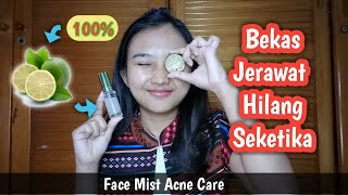 ACNE CARE - HILANGKAN BEKAS JERAWAT | DIY FACE MIST JERUK NIPIS - feylichakh