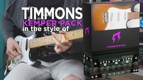 ANDY TIMMONS Kemper amp pack "in the style of" || LIVEPLAYROCK || profiling profiles #kemper #rig