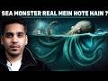 Sea Monster Real Mein Hote Hain : True Story || Real Talk Short