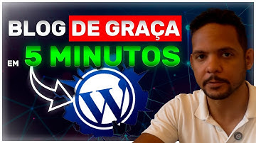 Como Criar um Blog WordPress Em 5 Minutos De Graça - Sem Hospedagem (Passo a passo)