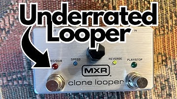 Why the MXR Clone Looper Is Criminally Underrated