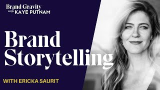 Storytelling Strategies for Effective Branding with Ericka Saurit