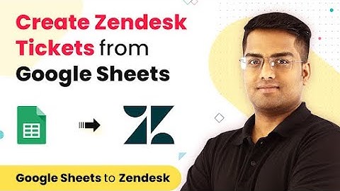 Create Zendesk Tickets from Google Sheets Automatically