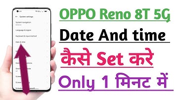 OPPO Reno 8T 5G Date And time kaise Set kare | How to Set Date And time