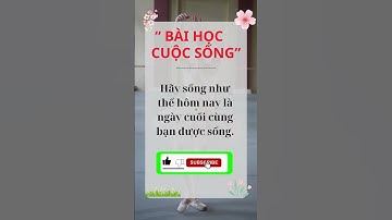 Bài Học Cuộc Sống Ý Nghĩa-Từ Những Câu Nói Hay-part 15 #câunóihay #loinoihay