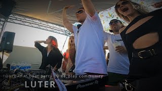 LUTER DJ Live Set “ТОНГСАЛА” boat party by Re_play community R_sound video