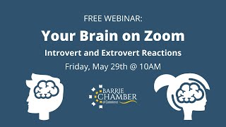 Barrie Chamber: Free Webinar Recording - Your Brain on Zoom