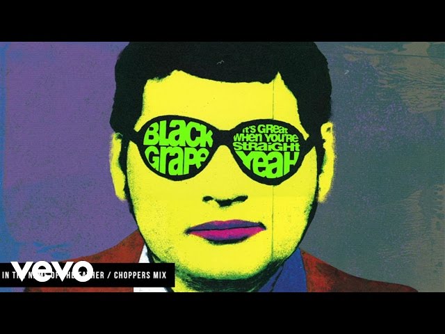 洋楽 Black Grape/In the Name of the Father Black Grape - In The Name Of The Father (Choppers Mix/Audio