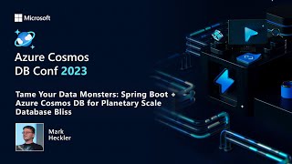 Tame Your Data Monsters: Spring Boot + Azure Cosmos DB for Planetary Scale Database Bliss