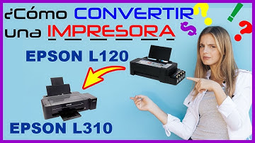 💡 How to CONVERT an EPSON L120 printer to L310