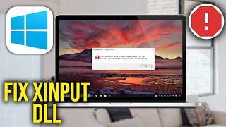 How To Fix The Program can't start because XINPUT1.3.dll is missing from your computer in Windows