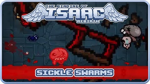 Binding of Isaac: Rebirth - Sickle Swarm (poll mod)
