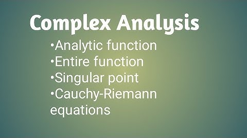 Complex Analysis |Analytic Functions #1